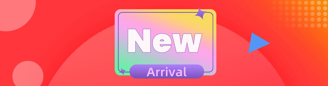 New Arrival